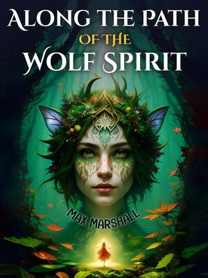 cover image of Along the Path of the Wolf Spirit